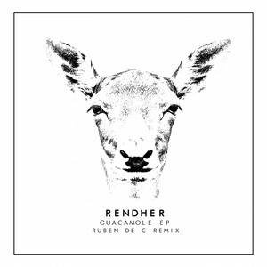 Guacamole - Ruben de C Remix by Rendher, Ruben de C