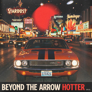 Hotter by Beyond The Arrow