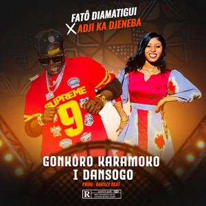 Fatô Diamatigui - GONKÔRO KARAMOKO I DANSOGO (feat. ADJI KA DJENEBA)