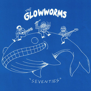 Seventies by The Glowworms