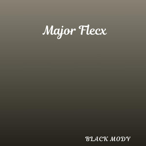 Major Fleex by Black Mody