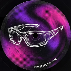 Feel the Vibe by J-OK