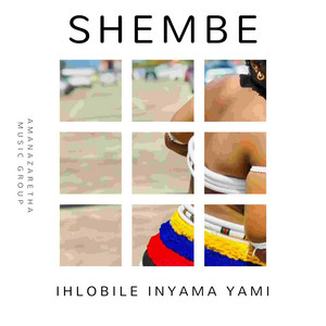 Shembe - Kufa Wena Uyisitha