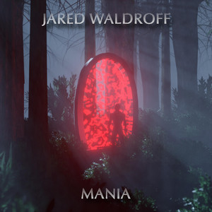 Mania — cover art by Jared Waldroff