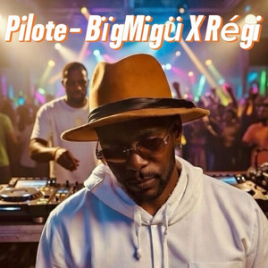 Pilote by Bïgmigü, Régi