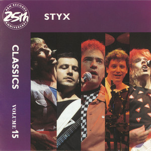 Classics, Volume 15 - Compilation by Styx | Spotify