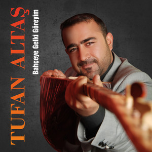 Tufan Altas - Karşı Bağda Sıra Sıra Bademler