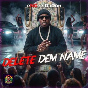 Delete Dem Name by Engee Dadon