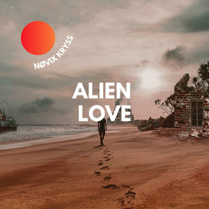 Alien Love by Nøvix Kryss