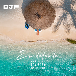 En Détente by DJF