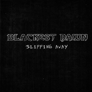 Slipping Away (Shattered Realm) by Blackest Dawn