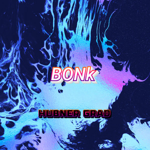 BONk XIX by hubner Grad