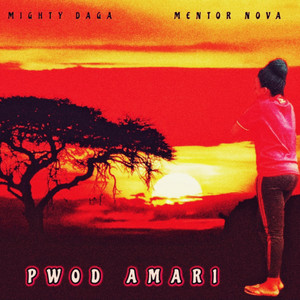 Mighty Daga - Pwod Amari (feat. Mentor Nova)