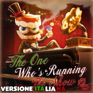 The One Who's Running the Show Cover ITA by TheDubbingCrew