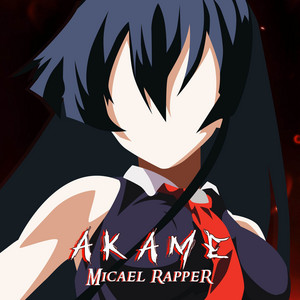 Rap da Akame by Micael Rapper