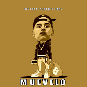 Muevelo by Kenny-Perez, Neno Hdz, Yo$hux