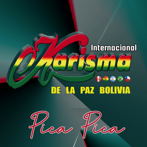 Internacional Karisma De La Paz Bolívia - Pica Pica