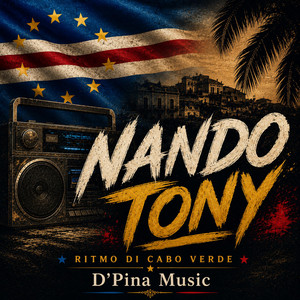 Nando Tony (Ritmo de Cabo Verde) by Di Pina Music