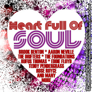 Heart Full Of Soul - Compilation by Various Artists | Spotify