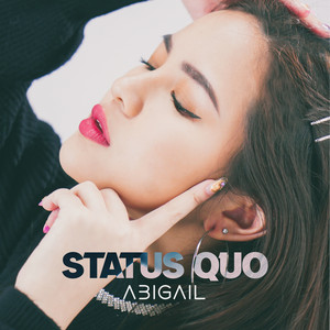 Status Quo by Abigail