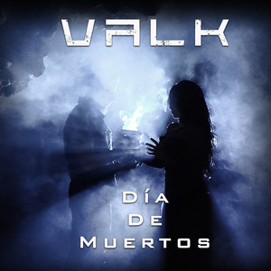 Valk - Día de Muertos