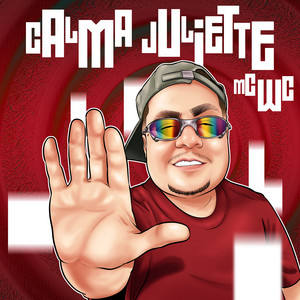 MC WC - Calma Juliette
