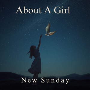 About A Girl by New Sunday