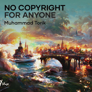 Muhammad Torik - No Copyright for Anyone (Live)