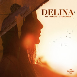 My favourite stranger by DELINA
