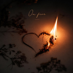 On fire by Alexandru, EA