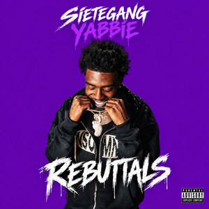 Rebuttals by SieteGang Yabbie