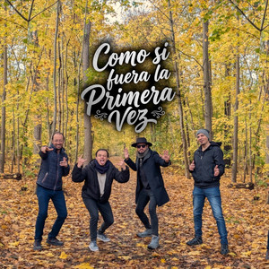 Como si fuera la primera vez by La RuraL
