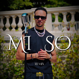 Mi So - Remix by D E V V