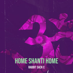 Home Shanti Home by Rabbit Sack C
