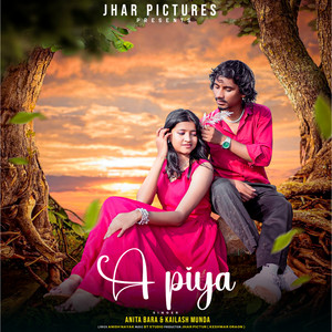 A Piya by Anita Bara, Kailash Munda