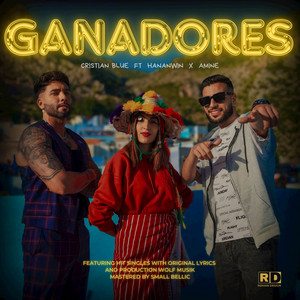 Cristian Blue - Ganadores (feat. Amiine & Hananwin)