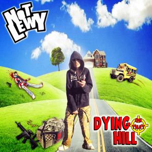 DYING ON THAT HILL by NotLewy
