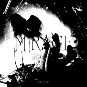 Mirage - Slowed by ProdChxn, SHIRO
