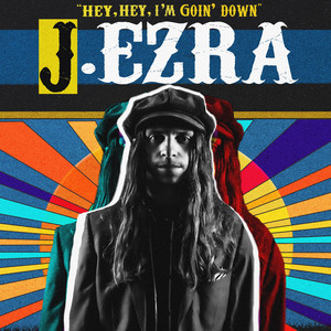 Hey, Hey, I'm Goin' Down
