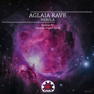 Nebula - Evgenii Rymd Remix by Aglaia Rave, Evgenii Rymd