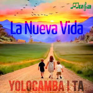La Nueva Vida