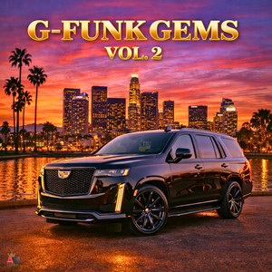 G-Funk Gems, Vol. 2 - Album by Staff Muzik | Spotify