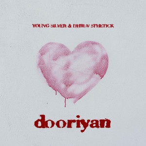 Dooriyan by Young Silver, Dhruv Sthetick