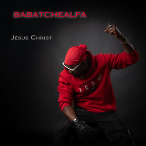 BABATCHEALFA - Jésus Christ