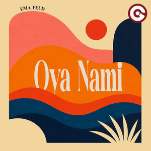 Oya Nami by Ema Feud