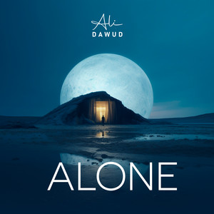 Alone by Ali Dawud