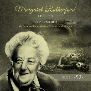 Teil 8 - Folge 52: Nebelmord by Margaret Rutherford, Christoph Soboll, Beate Gerlach, Rainer Gerlach, Tetje Mierendorf