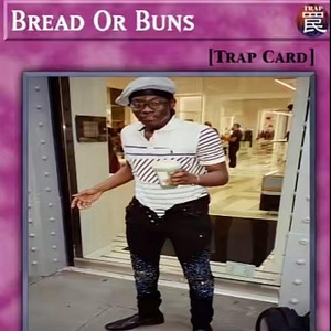 Bread Or Buns by WTR Louie, Jaydot2x