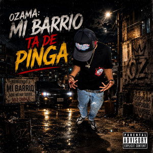 MI BARRIO TA DE PINGA by Ozama Normal