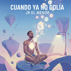 Cuando Ya No Dolia by JR El Menor